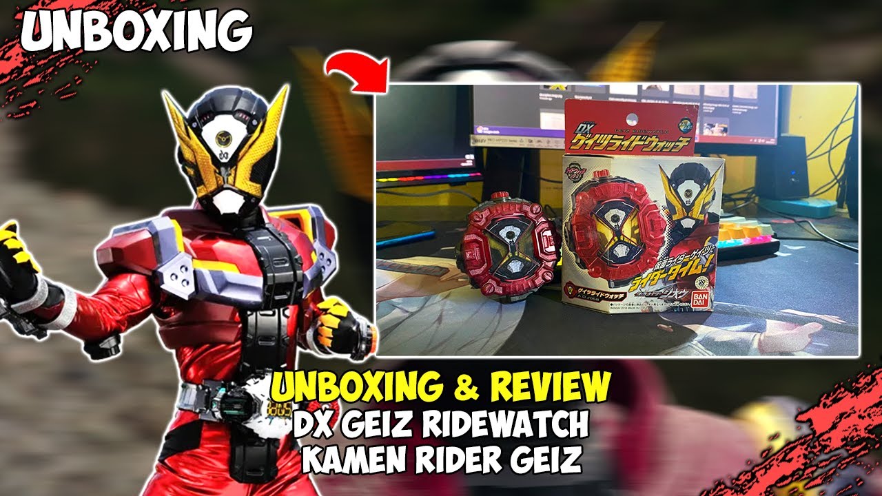 UNBOXING & REVIEW! DX GEIZ RIDEWATCH - KAMEN RIDER GEIZ