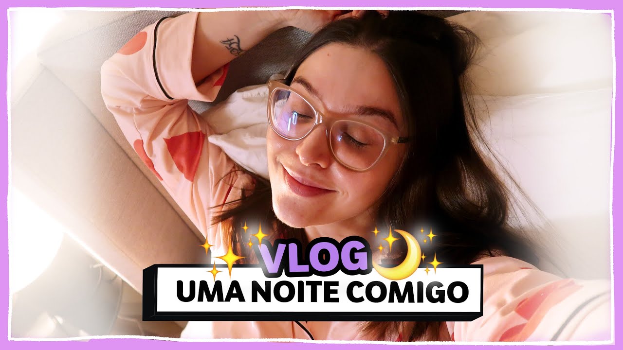 ROTINA da noite!  | Lu Ferreira | Chata de Galocha