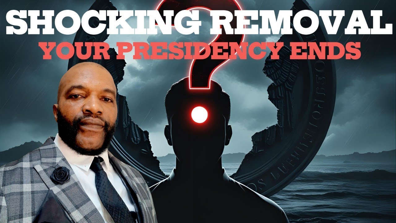 SHOCKING PROPHECY: YOUR REMOVAL FROM PRESIDENCY WILL SHOCK YOU AND YOUR FAMILY