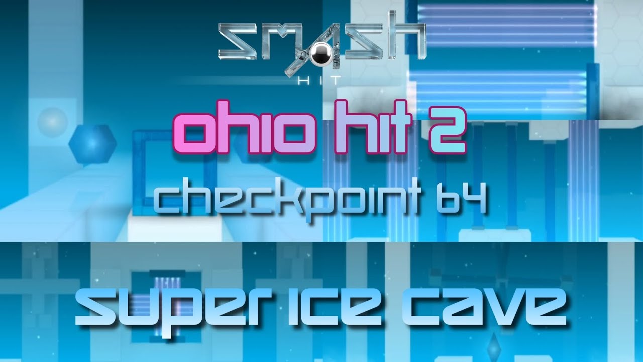 Ohio Hit 2 - Checkpoint 64 - Super Ice Cave Preview