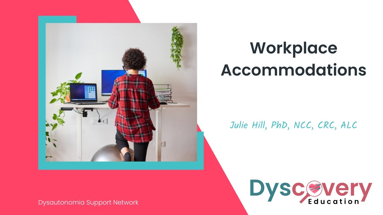 Workplace Accommodations | Julie Hill | Dyscovery Education