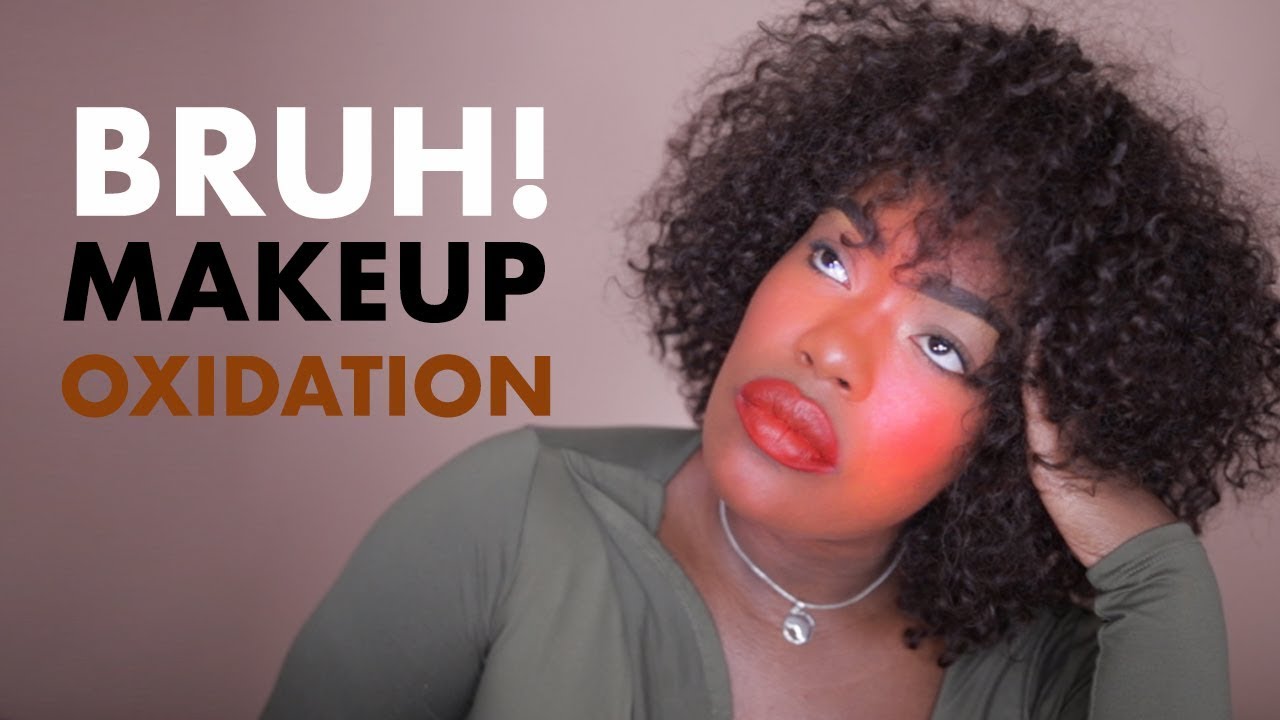 Makeup OXIDATION sucks! Stop makeup from getting RED overtime