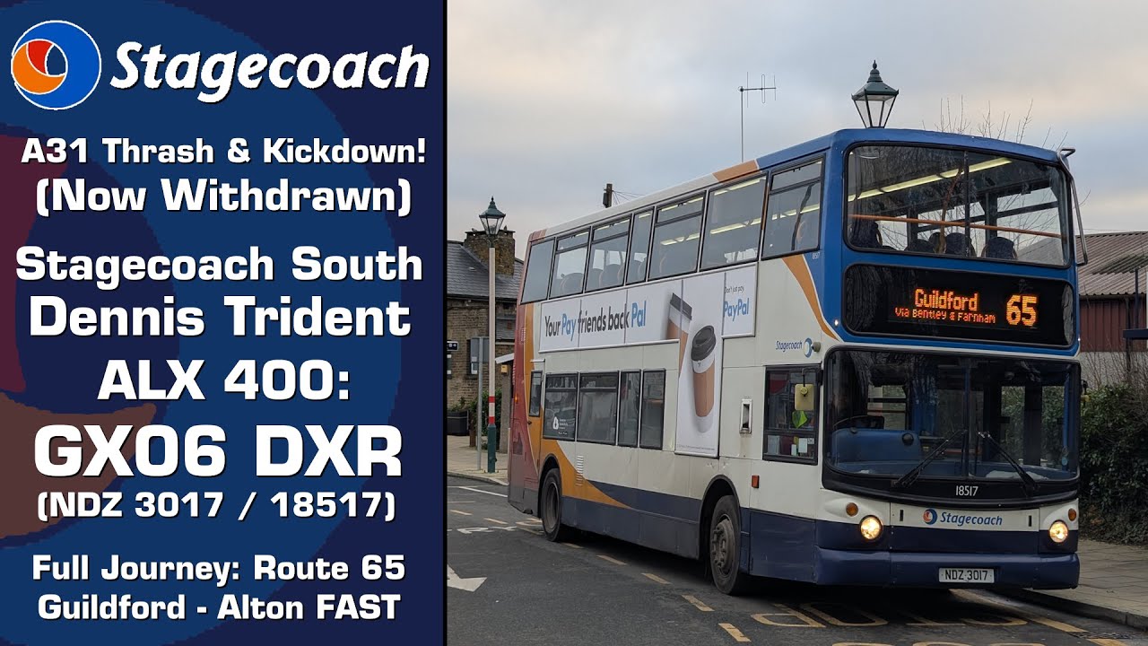 (A31 Thrash, Now Withdrawn) Stagecoach South Dennis Trident ALX 400: GX06 DXR