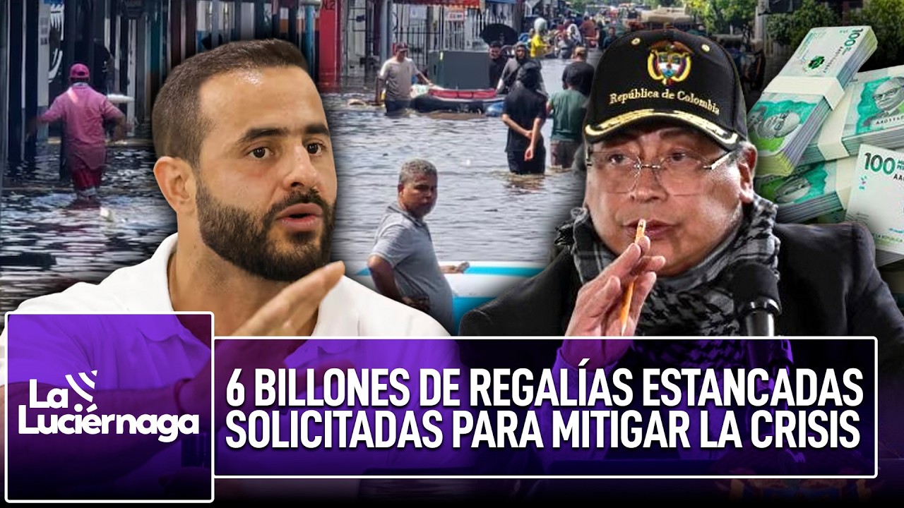 6 billones de regalías estancadas solicitadas para mitigar la crisis | La Luciérnaga