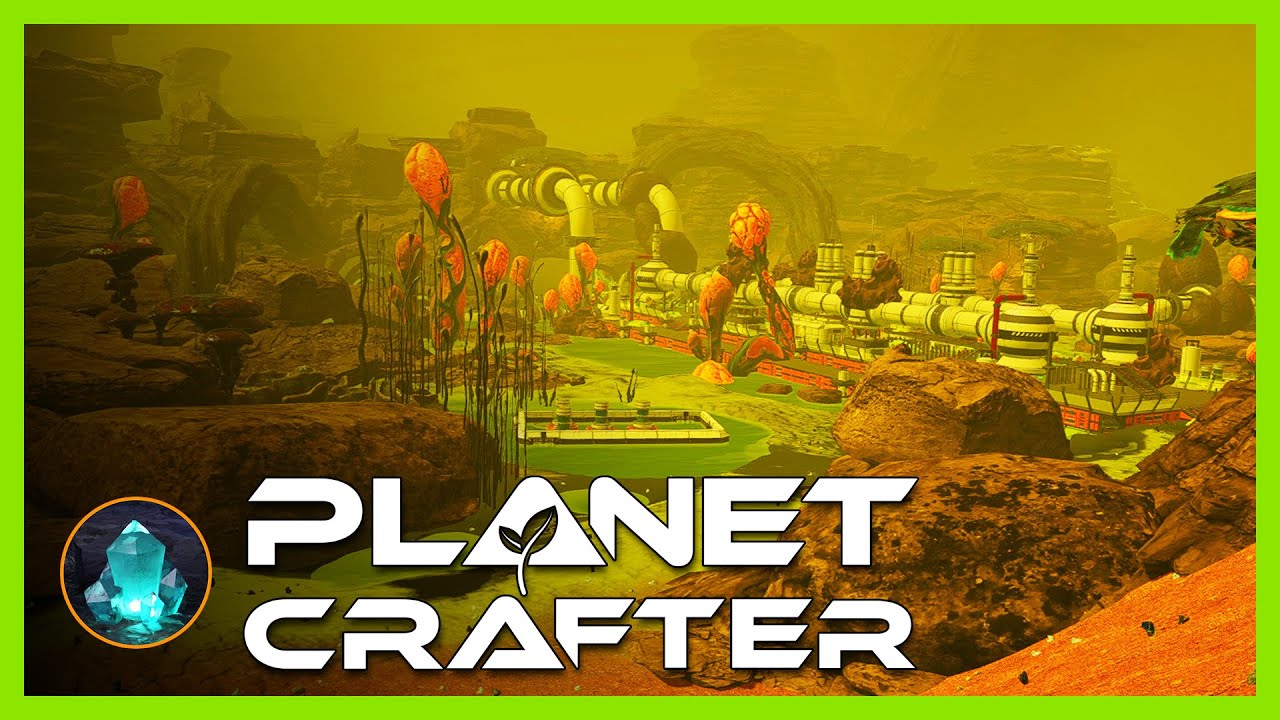 TOXICITY - Das toxische Planet Crafter DLC