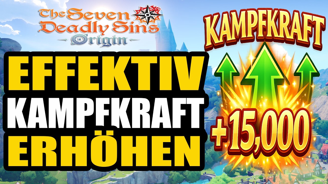 KAMPFKRAFT sehr schnell erh&ouml;hen - The Seven deadyl Sins Origin