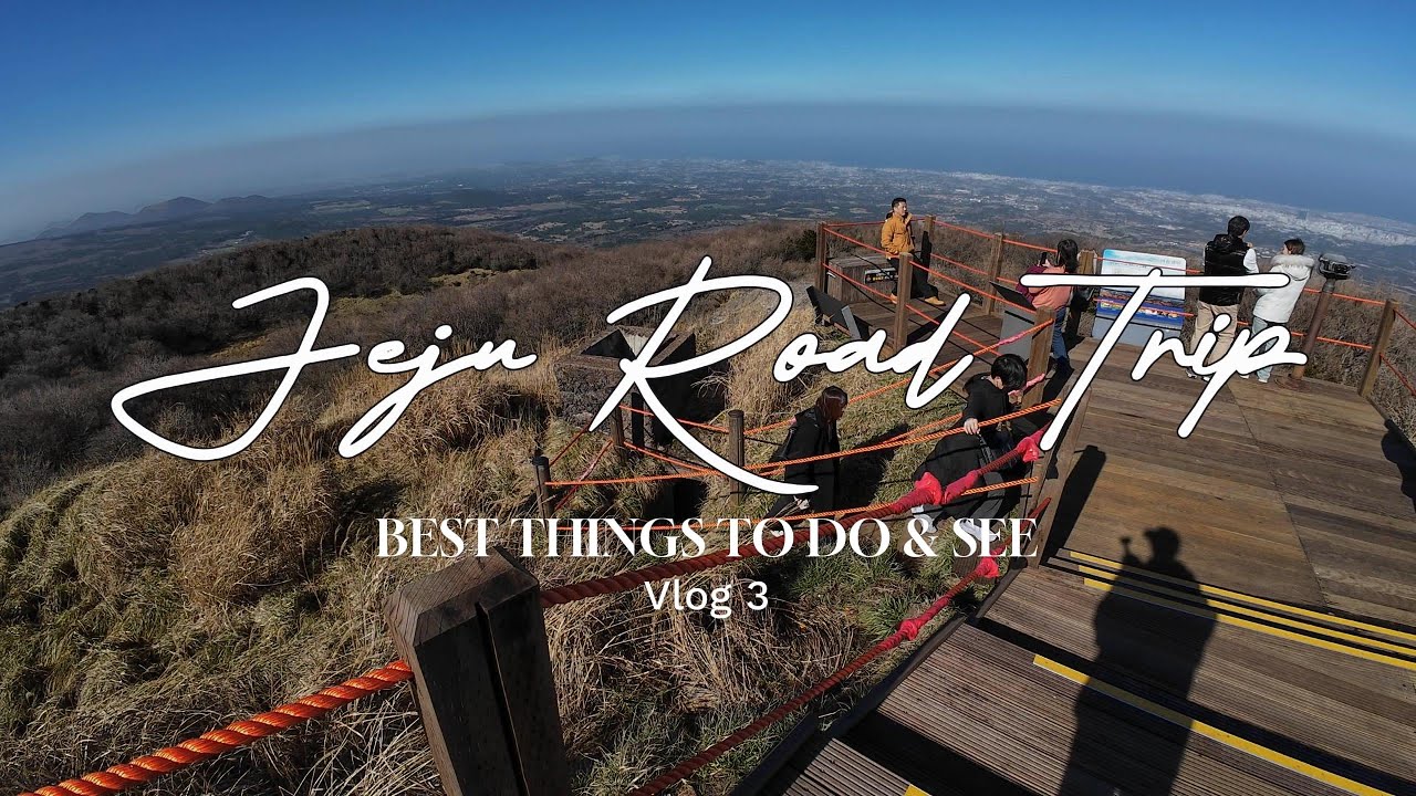 Jeju Road Trip Vlog 3 Best Things To Do & See