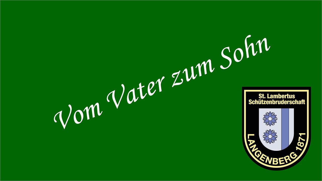 Vom Vater zum Sohn