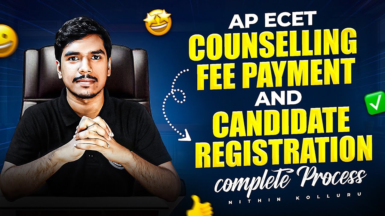 USER GUIDE FOR AP ECET COUNSELING FEE PAYMENT & CANDIDATE REGISTRATION PROCESS|