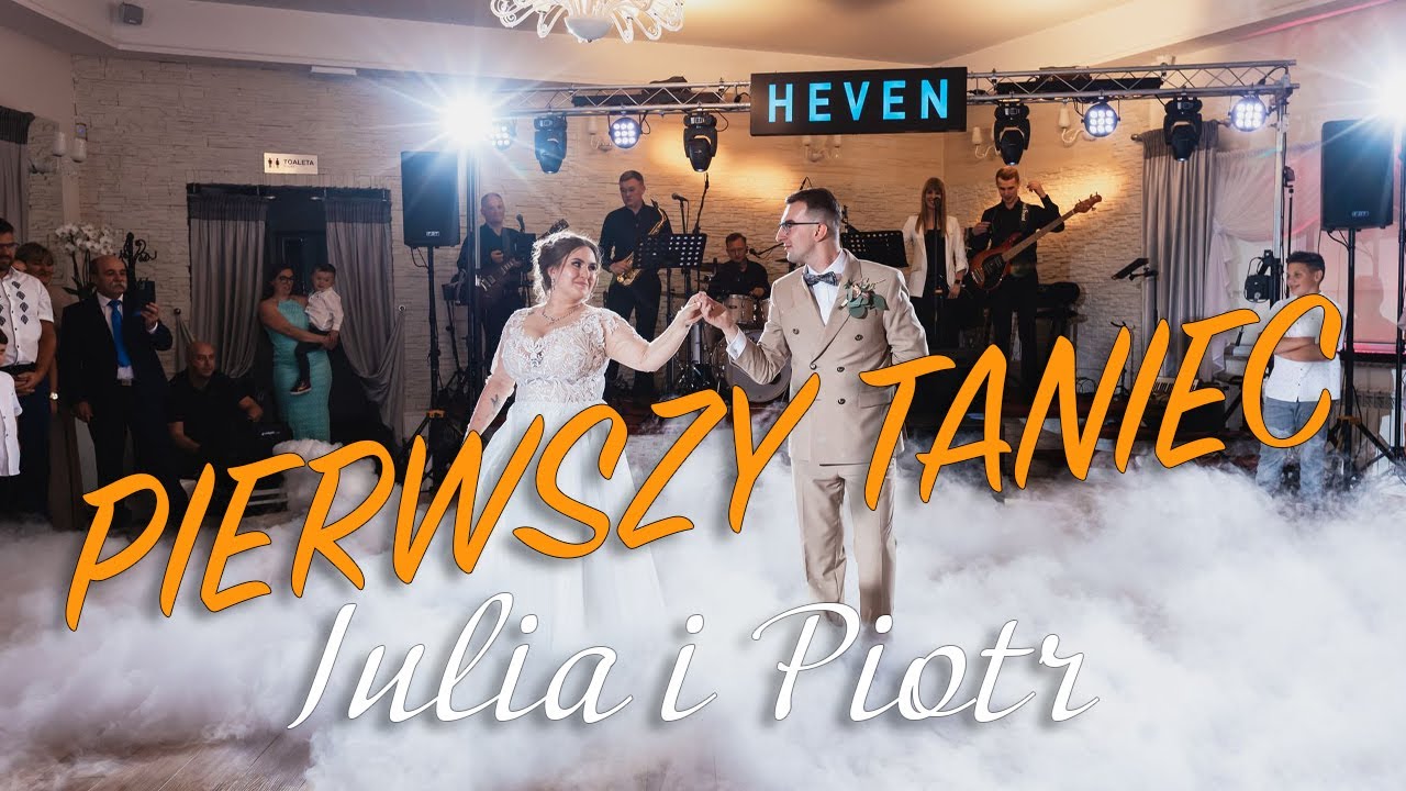 Pierwszy taniec   Julia i Piotr | Nieporęt |Rezydencja Szafran | Heven