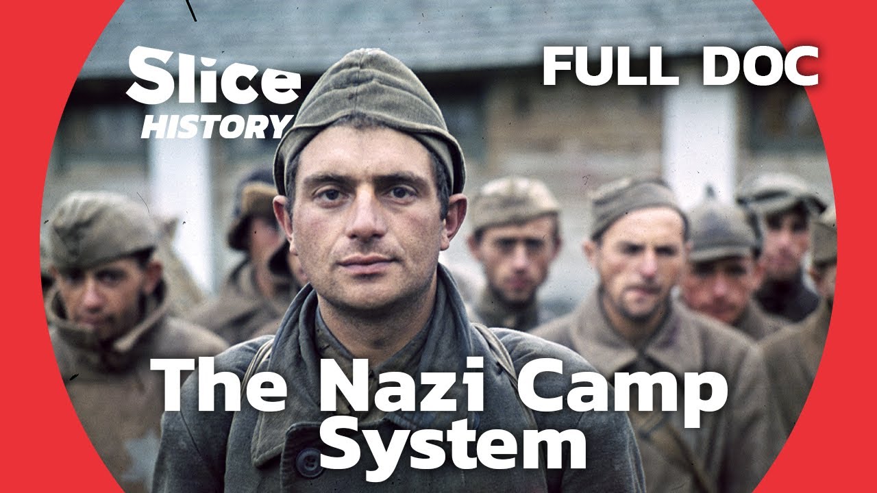 Inside Nazi Death Camps: The Evolution of a Genocidal System I SLICE HISTORY | FULL DOCUMENTARY