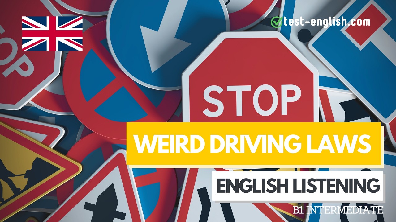 Weird driving laws &ndash; B1 English Listening Test