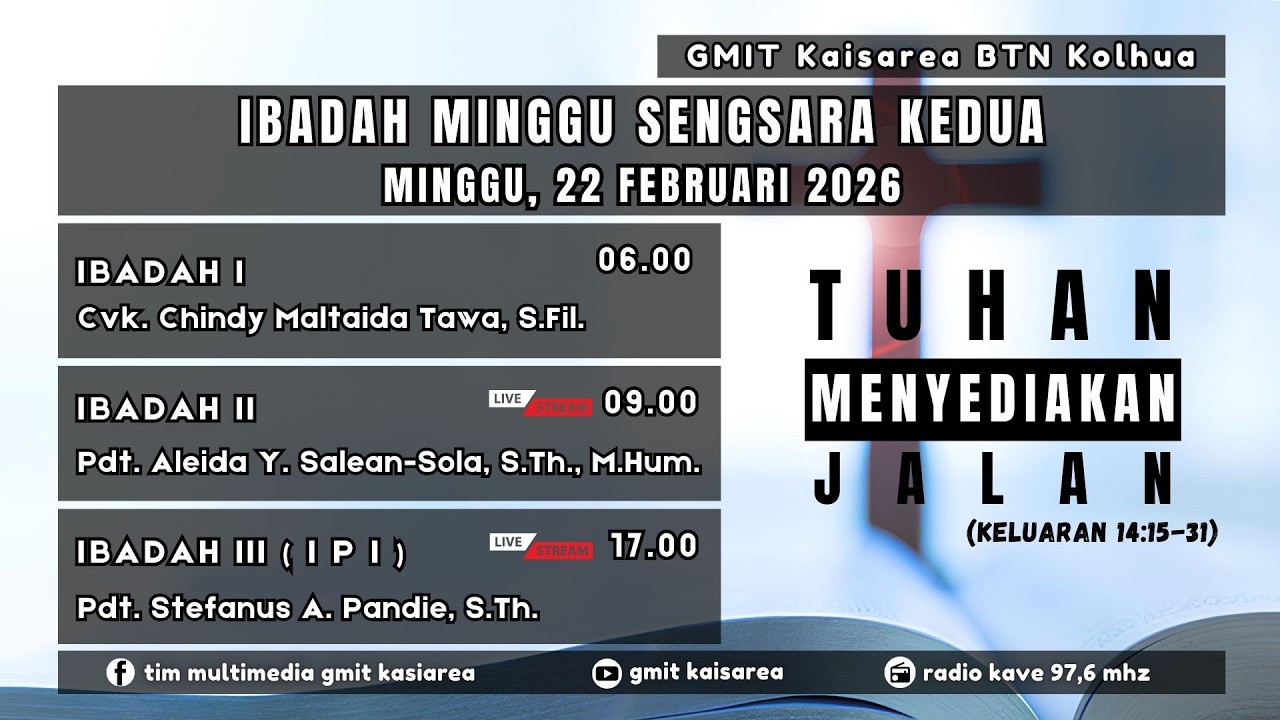 2026 Februari 22 Ibadah Minggu Sengsara Kedua GMIT Kaisarea Kupang, Ibadah Utama II (09.00 Wita)