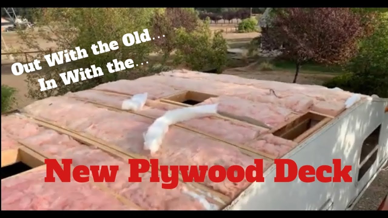 In With the New.  New Plywood Roof Deck. Installing a 50-Year RV Roof. Part 9
