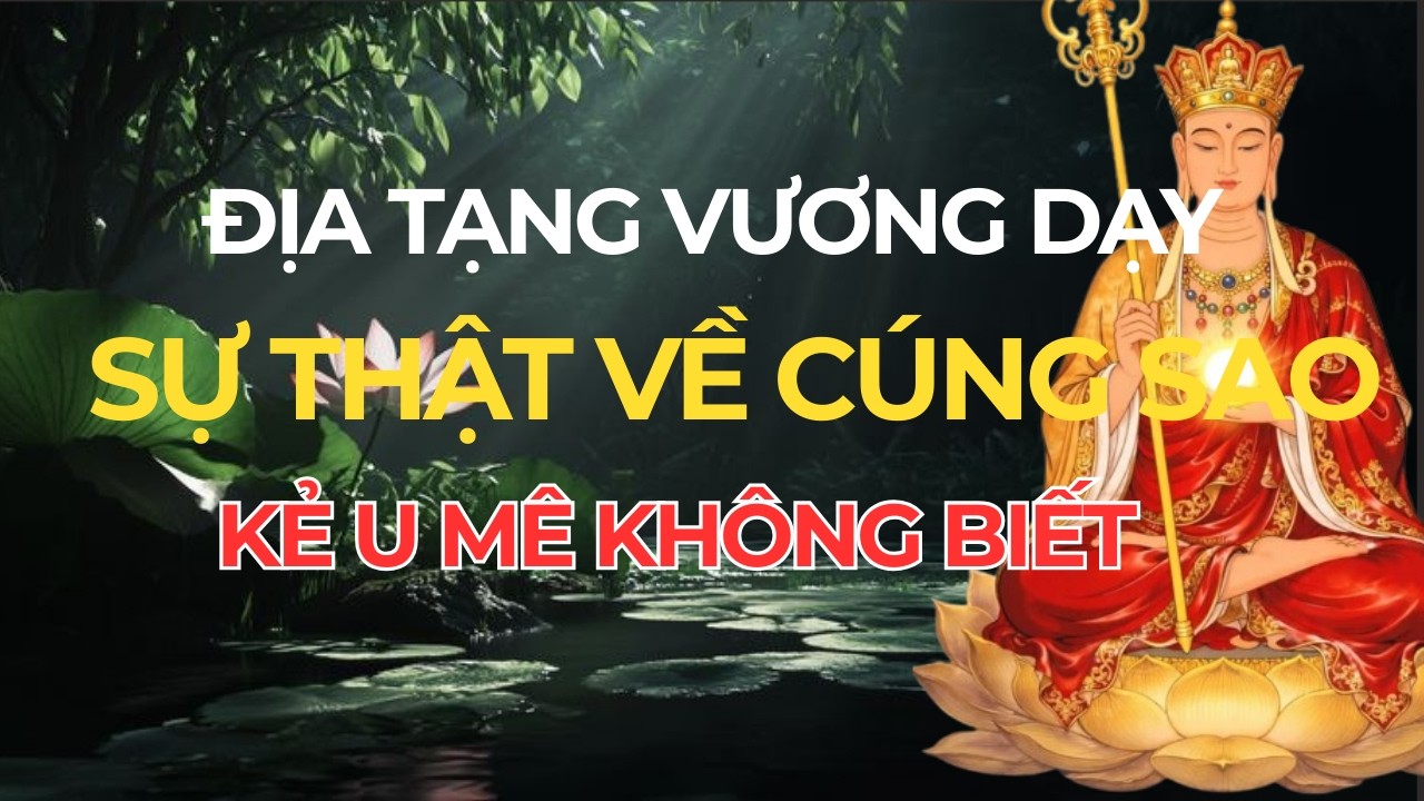 Sự Thật Dâng Sao Giải Hạn Năm Bính Ngọ: Kẻ U Mê Vung Tiền Rước Họa, Địa Tạng Dạy 1 Việc Này!