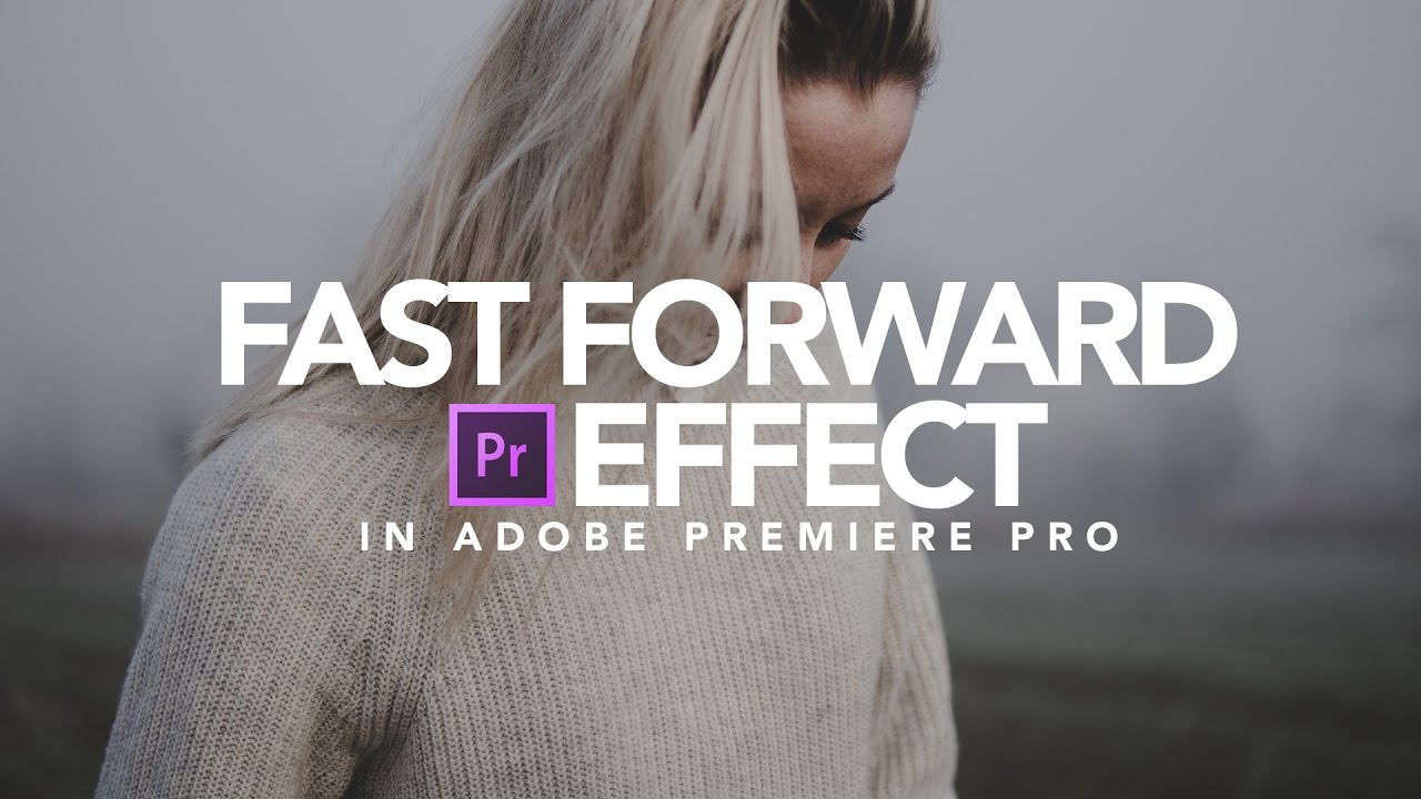 Эффект БЫСТРОЙ ПЕРЕМОТКИ вперед Premiere PRO