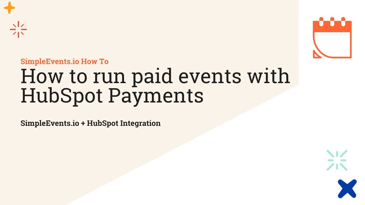 How to Set Up Paid Events in HubSpot with SimpleEvents.io