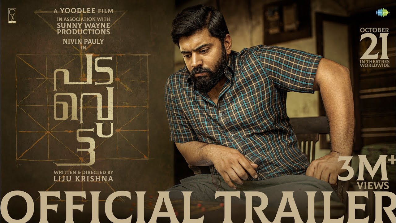 Padavettu - Official Trailer | Nivin Pauly | Aditi Balan | Liju Krishna | Shine Tom Chacko | 21 Oct