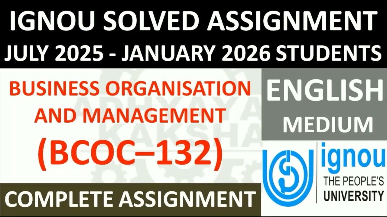 BCOC 132 (ENGLISH) BUSINESS ORGANISATION AND MANAGEMENT || IGNOU SOLVED ASSIGNMENT 2025-2026 ||