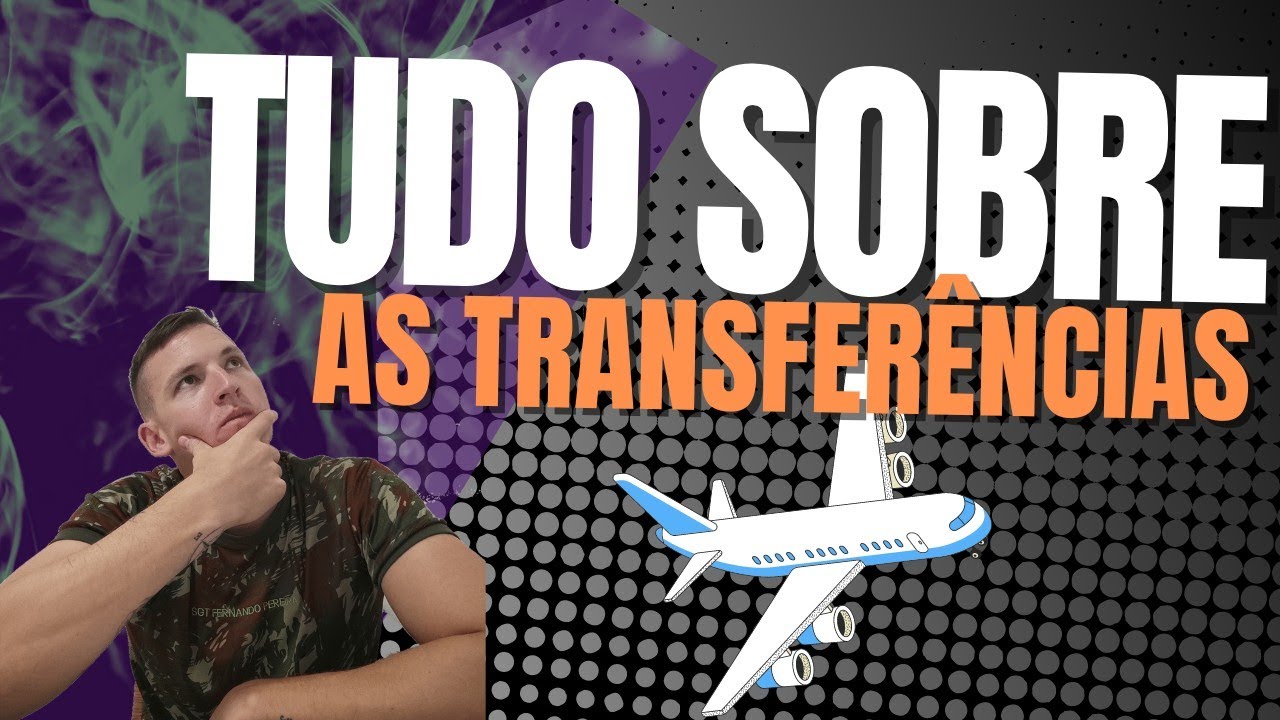 SAIBA TUDO SOBRE AS TRANSFERÊNCIAS DO EXÉRCITO | ESA/ESPCEX