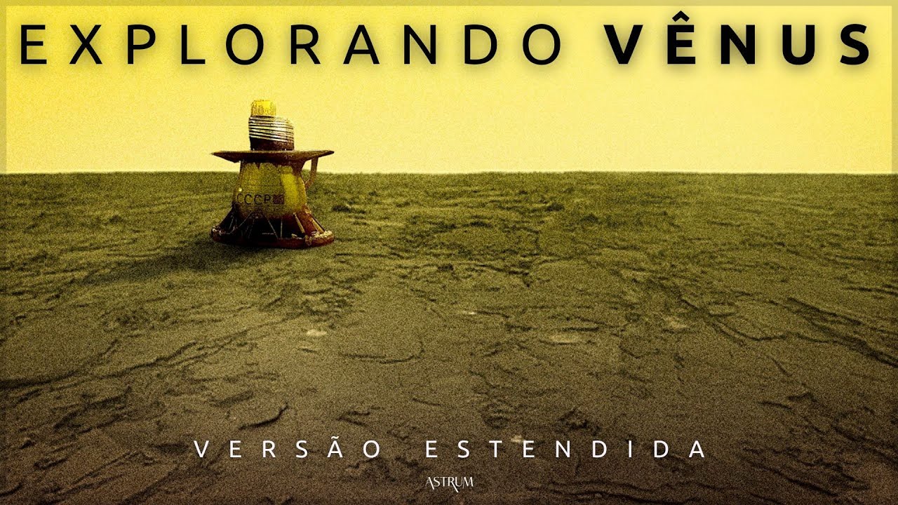 VÊNUS é o planeta mais MORTAL do sistema solar | Astrum Brasil