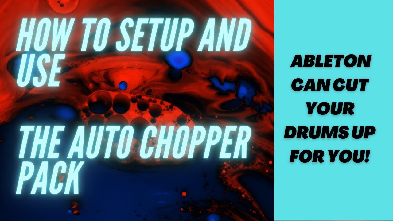 How To Setup The Glitch Magic Auto Chopper Pack // Ableton 11 Devices