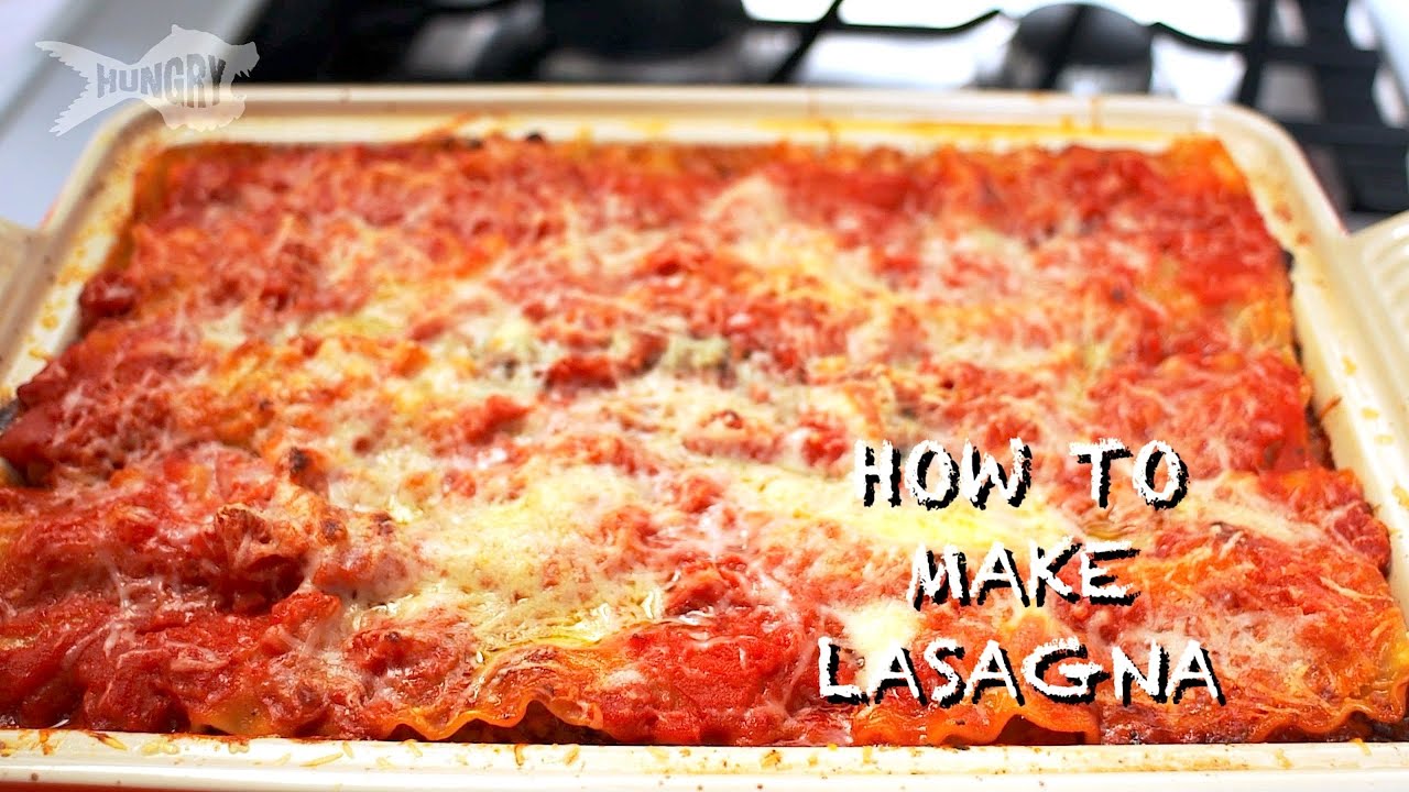 How to Make Lasagna