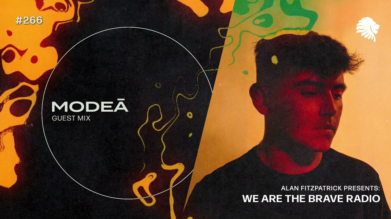 We Are The Brave Radio 266 - Modeā (Guest Mix)