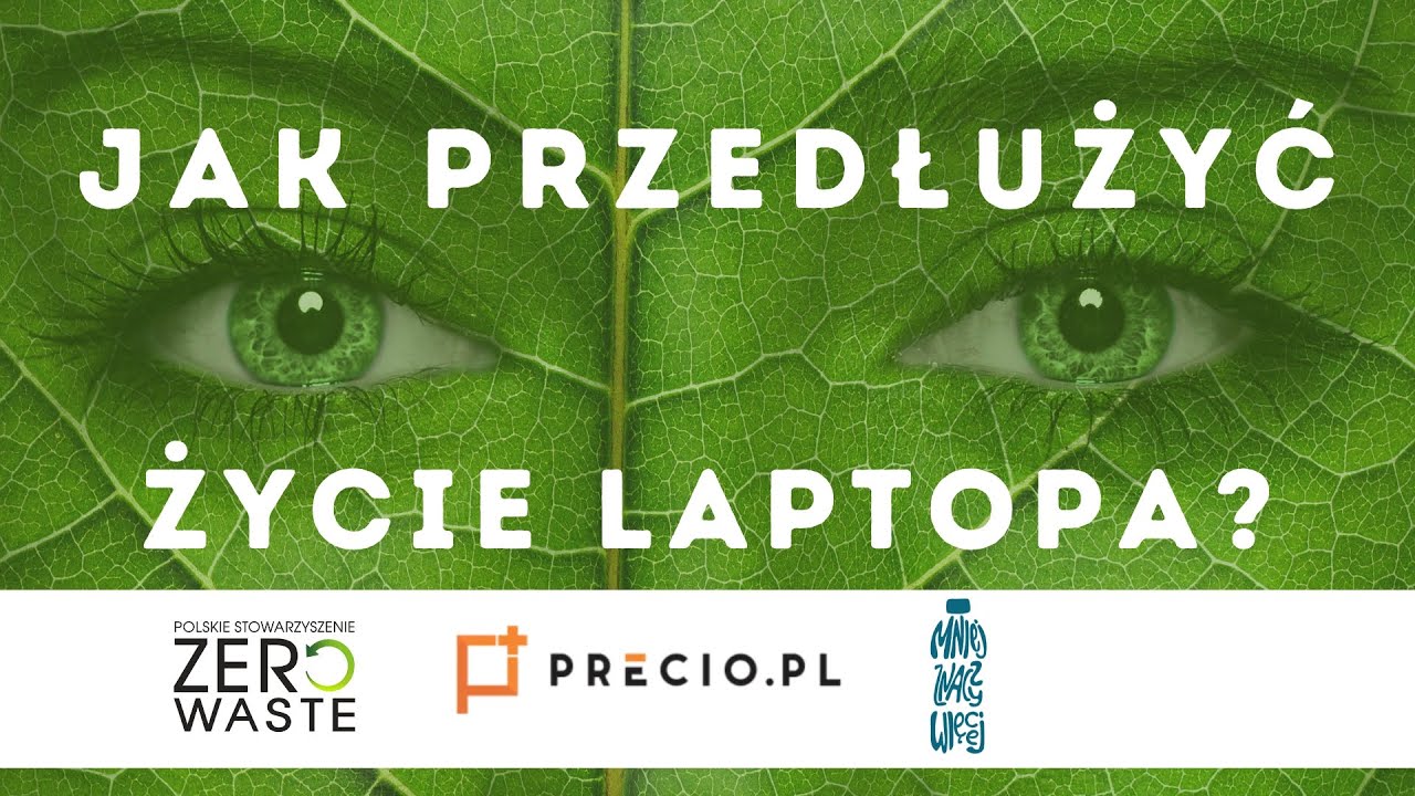 Jak Przedłużyć Życie Laptopa? Laptopy Poleasingowe - Dajemy Drugie Życie Elektronice!