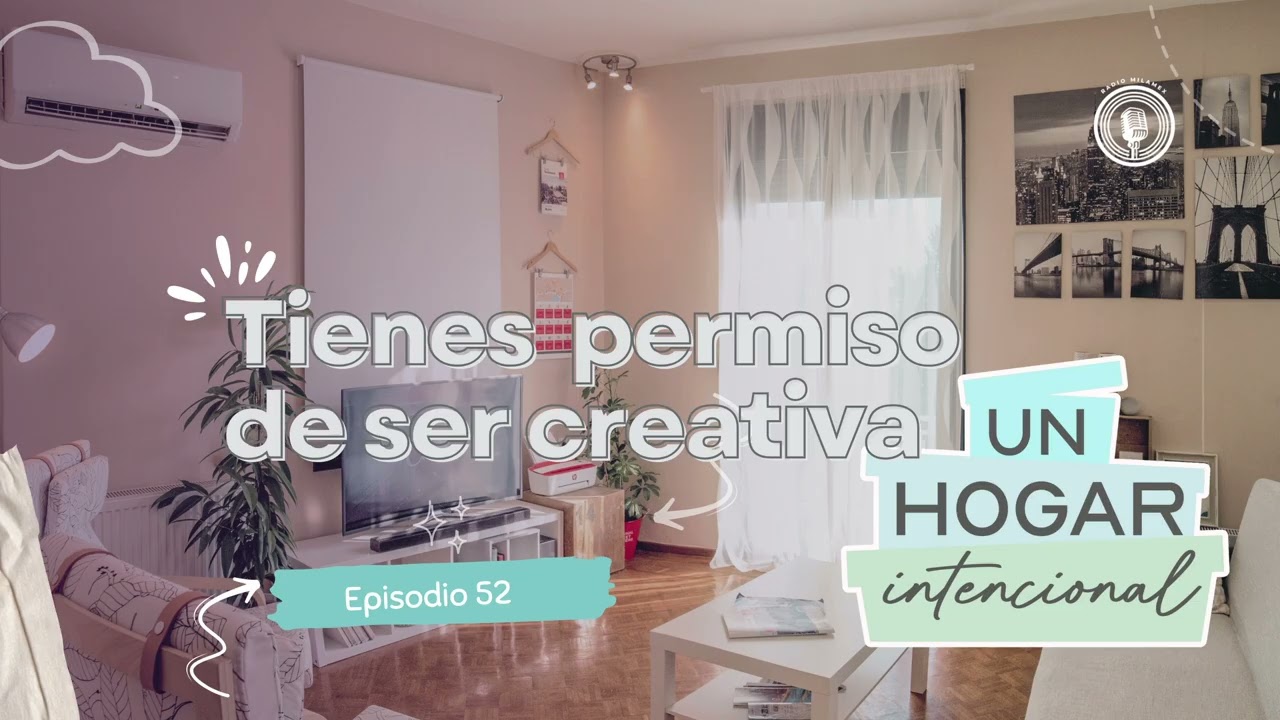 52 | Tienes permiso de ser creativa