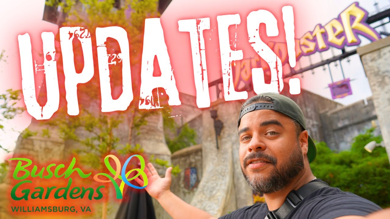 Busch Gardens Williamsburg UPDATE! What&rsquo;s New, What&rsquo;s Ending & What&rsquo;s CLOSED?!