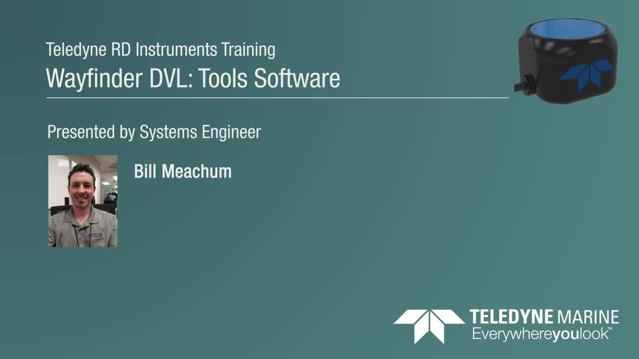 Highlighted Training:  Wayfinder DVL Tools Software