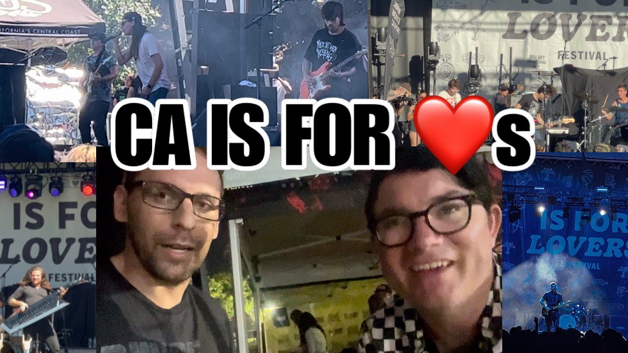 CALIFORNIA IS FOR LOVERS Compilation Video+ Special Guest JT of HAWTHORNE HEIGHTS