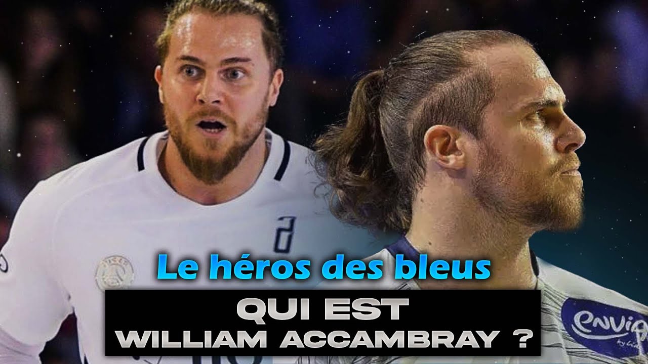 🇫🇷 LE HÉROS DES BLEUS, QUI EST WILLIAM ACCAMBRAY ? [H2H]