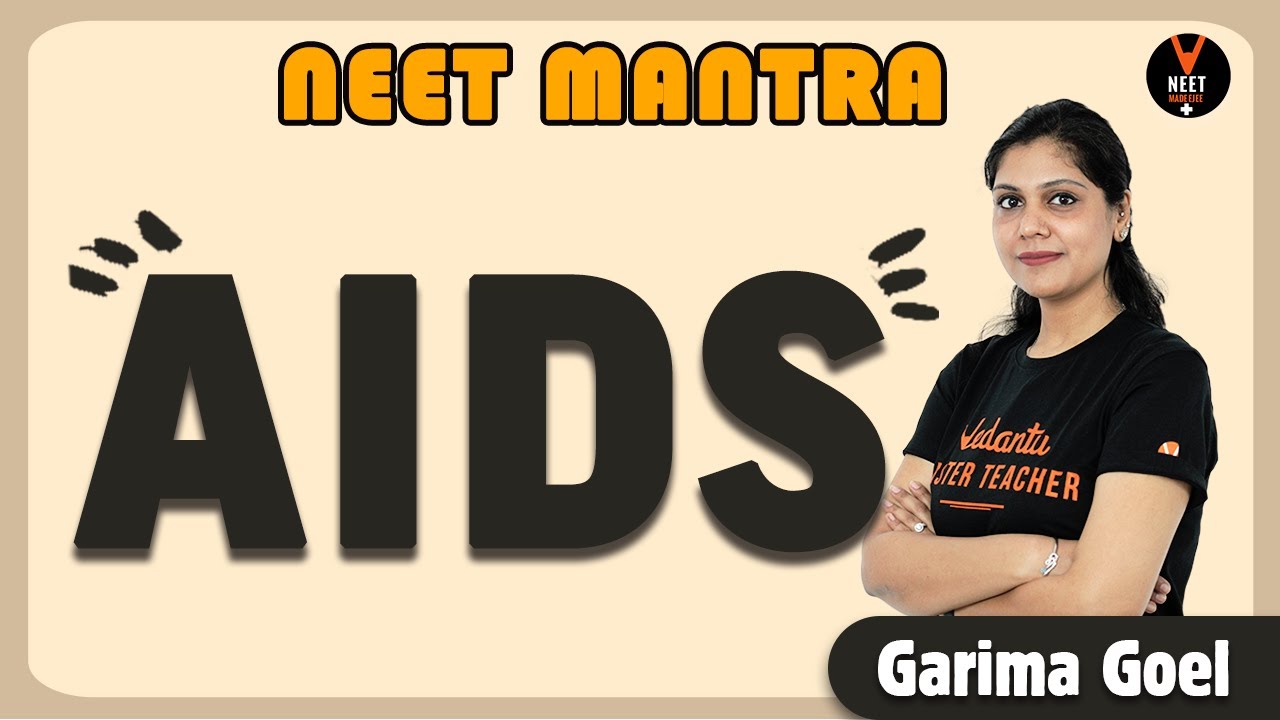 Aids | NEET Mantra by Garima Goel | NEET 2020 | NEET Biology 2020 | NEET 2020 Preparation