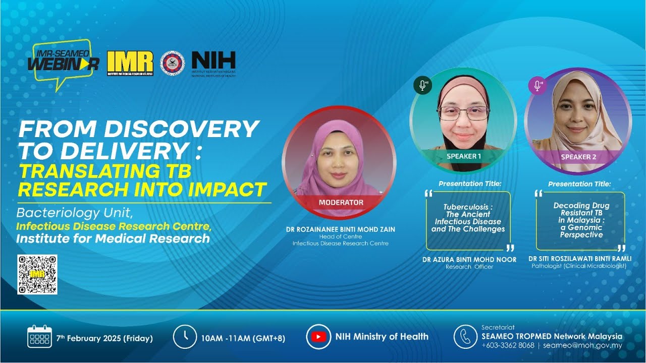 IMR-SEAMEO 2025 Webinar - From Discovery to Delivery: Translating TB Research into Impact