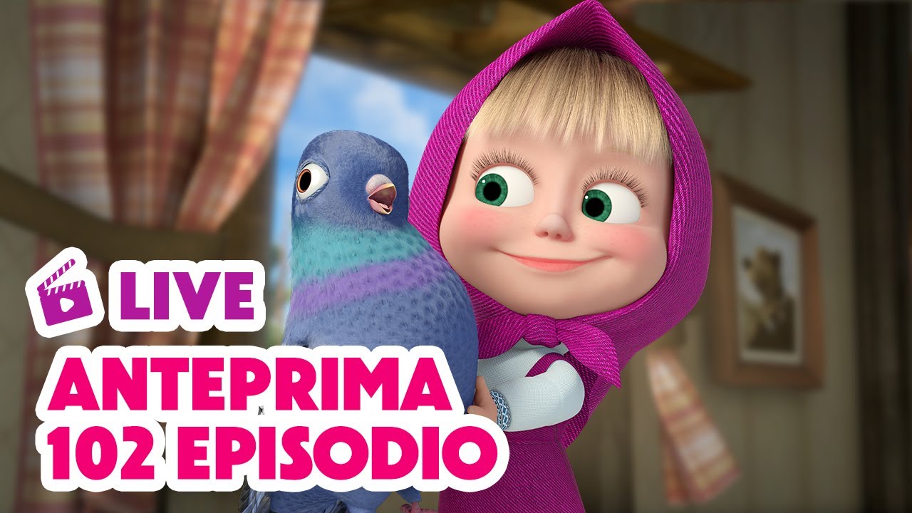 🔴 LIVE! Anteprima 🔔 Pennuti sempre benvenuti 🕊🏠 Nuovo episodio 👱‍♀️🐻 Masha e Orso
