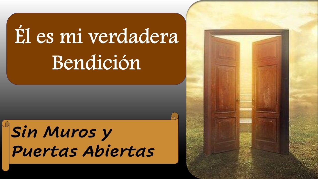 Él es mi Verdadera Bendición