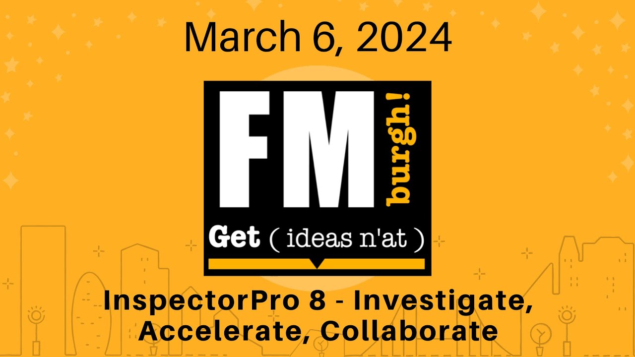 FMburgh - March 2024 (InspectorPro 8: Investigate, Accelerate, Collaborate - Vincenzo Menanno)