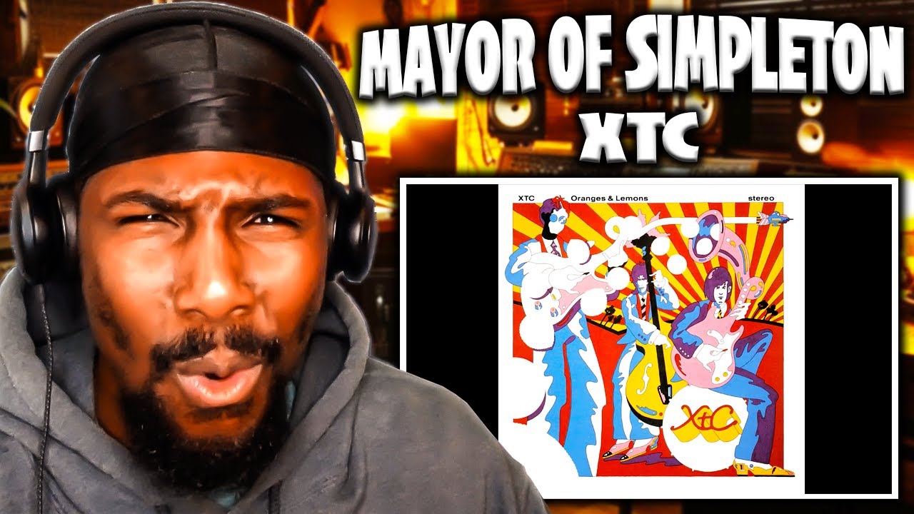 Mayor Of Simpleton - XTC (Reaction)