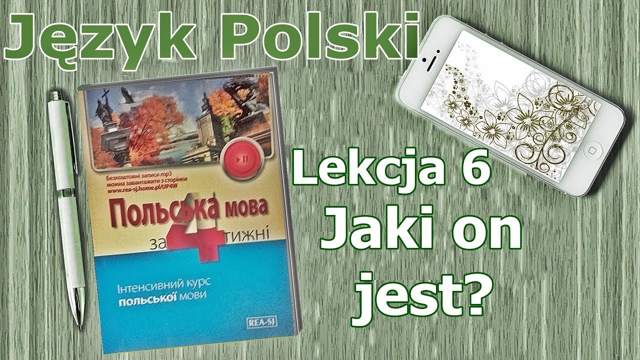 Урок 6. Польська мова за 4 тижні/Język polski. Lekcja 6