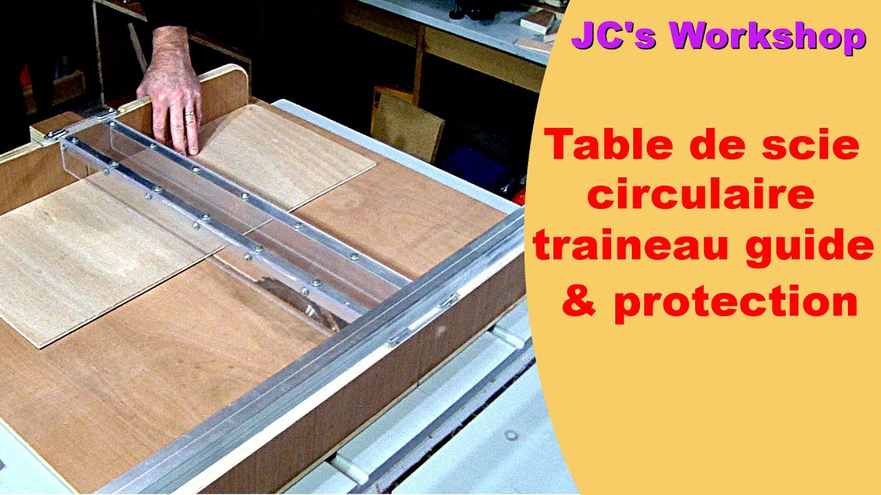 Table de scie circulaire, traîneau et rails, guide,  protection - Travail du bois - #42