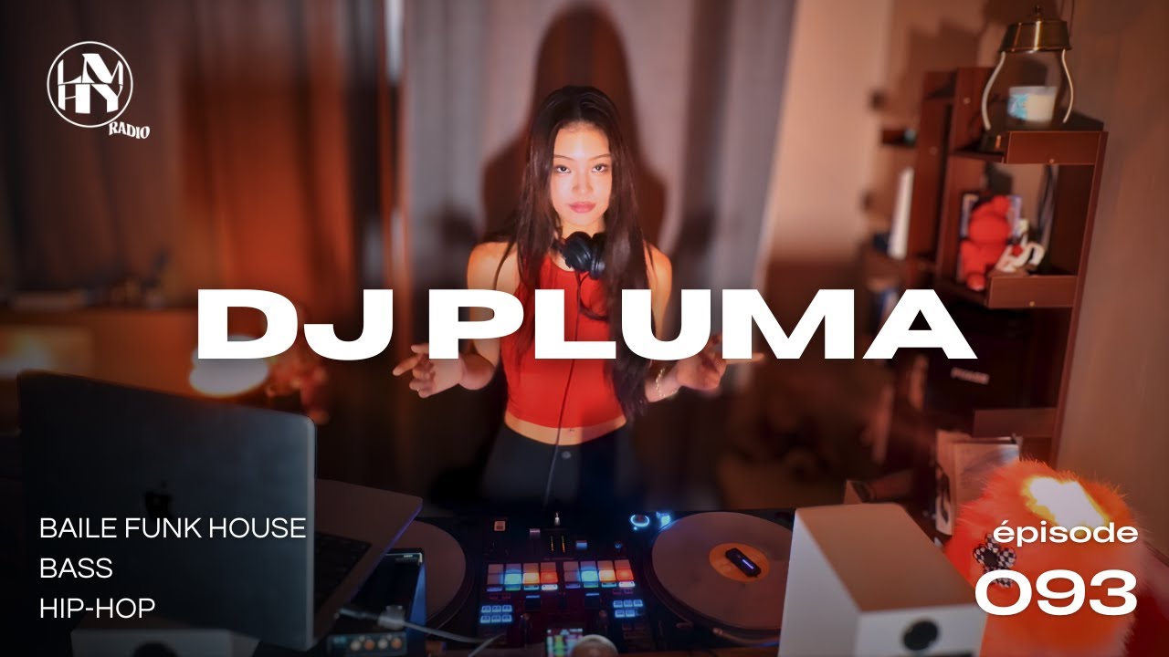 LMHY Radio #093 | DJ Pluma (Baile Funk House, Bass, Hip-Hop)