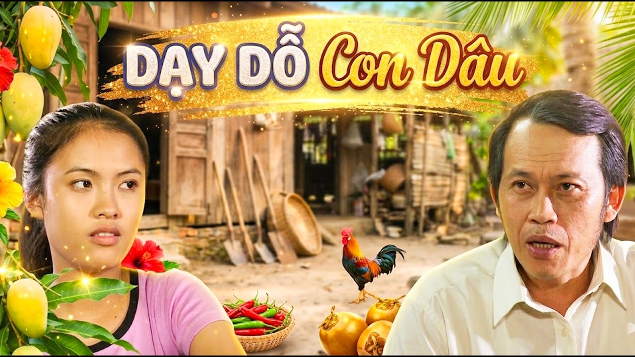 PHIM MIỀN TÂY 2026 | DẠY DỖ CON DÂU | PHIM TẾT HOÀI LINH MỚI NHẤT | PHIM TẾT MIỀN TÂY HAY 2026
