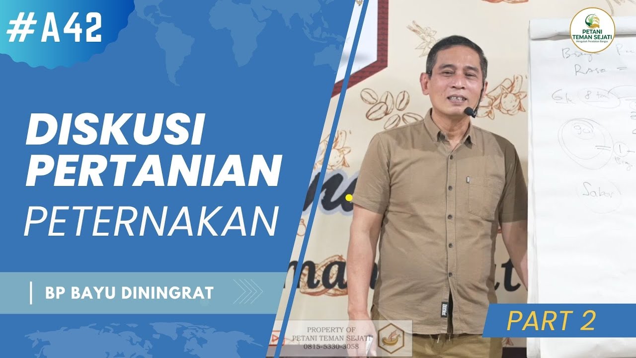 Diskusi Pertanian Bp Bayu Diningrat Part 2