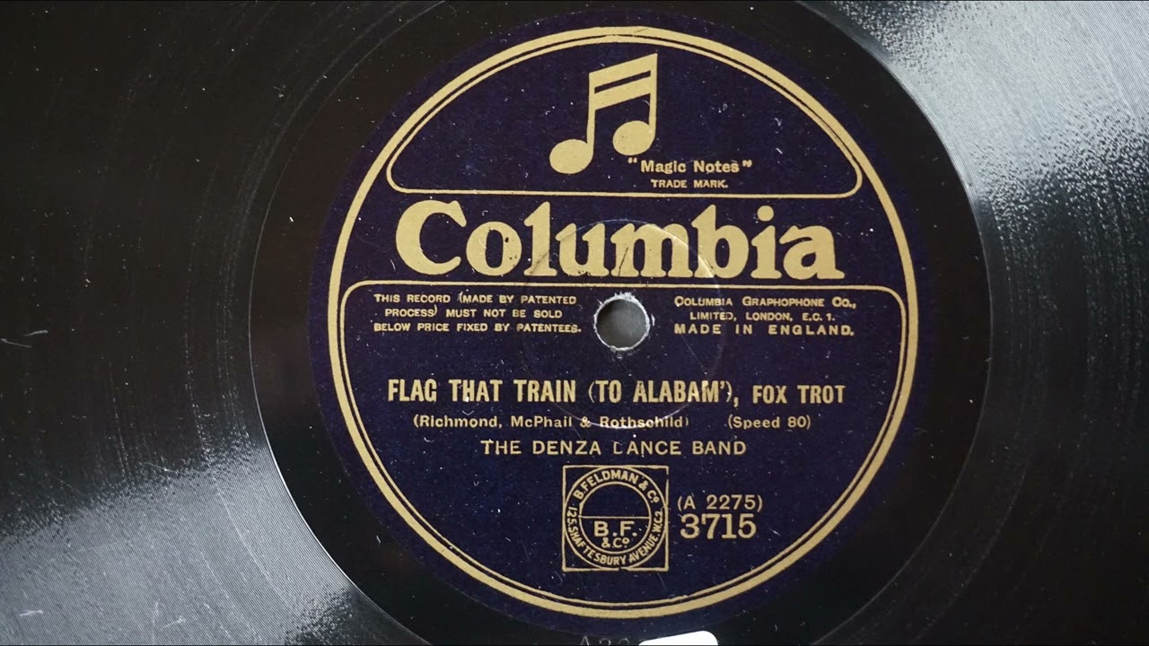 Denza Dance Band (Sam Lanin) - Flag that Train to Alabam') (78 RPM gramophone Grammophon record)
