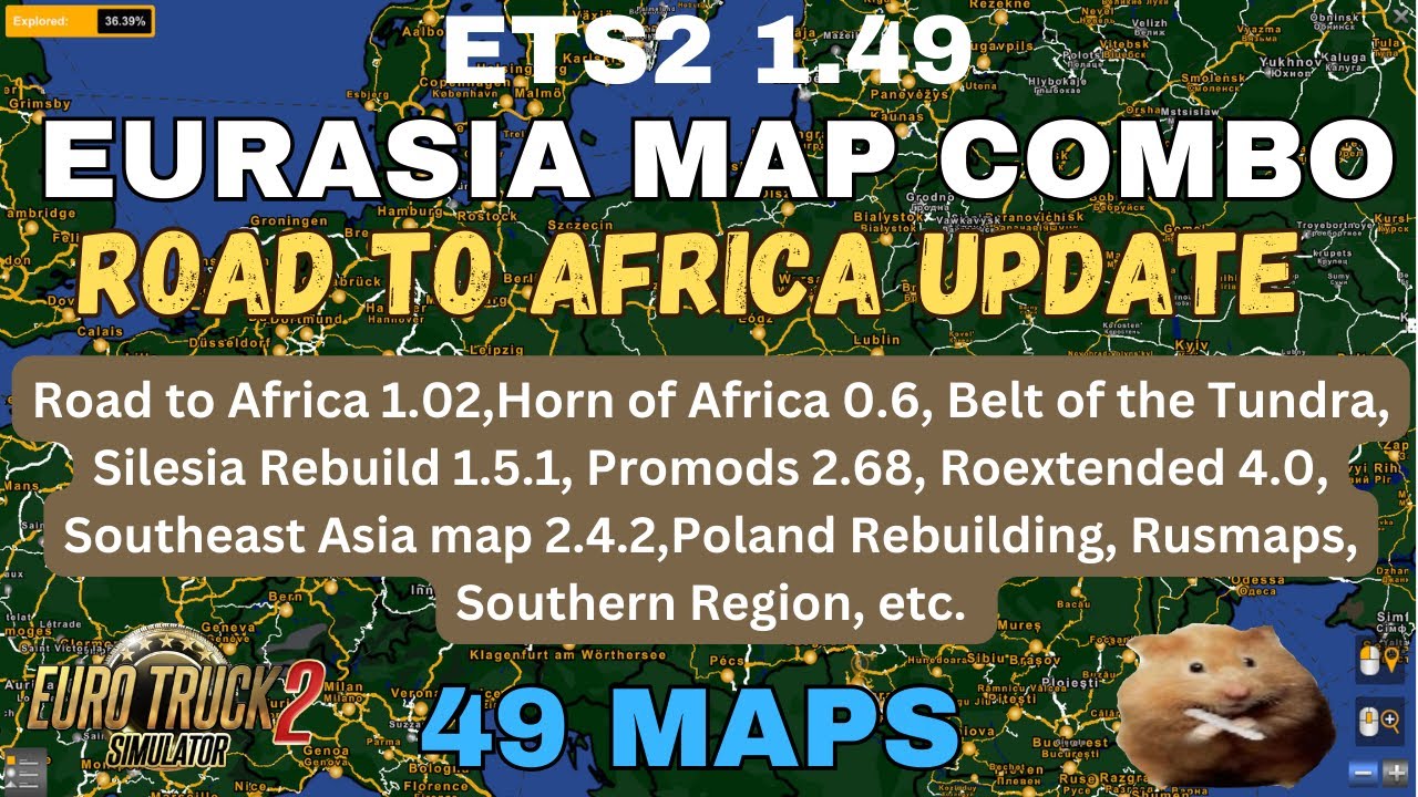 ETS2 1.49 FULL EURASIA MAP COMBO Road to Africa 1.02 Update