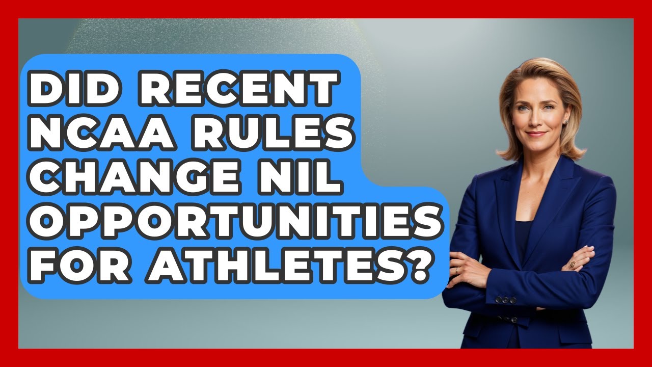 Did Recent NCAA Rules Change NIL Opportunities for Athletes? | Student Athlete Central News