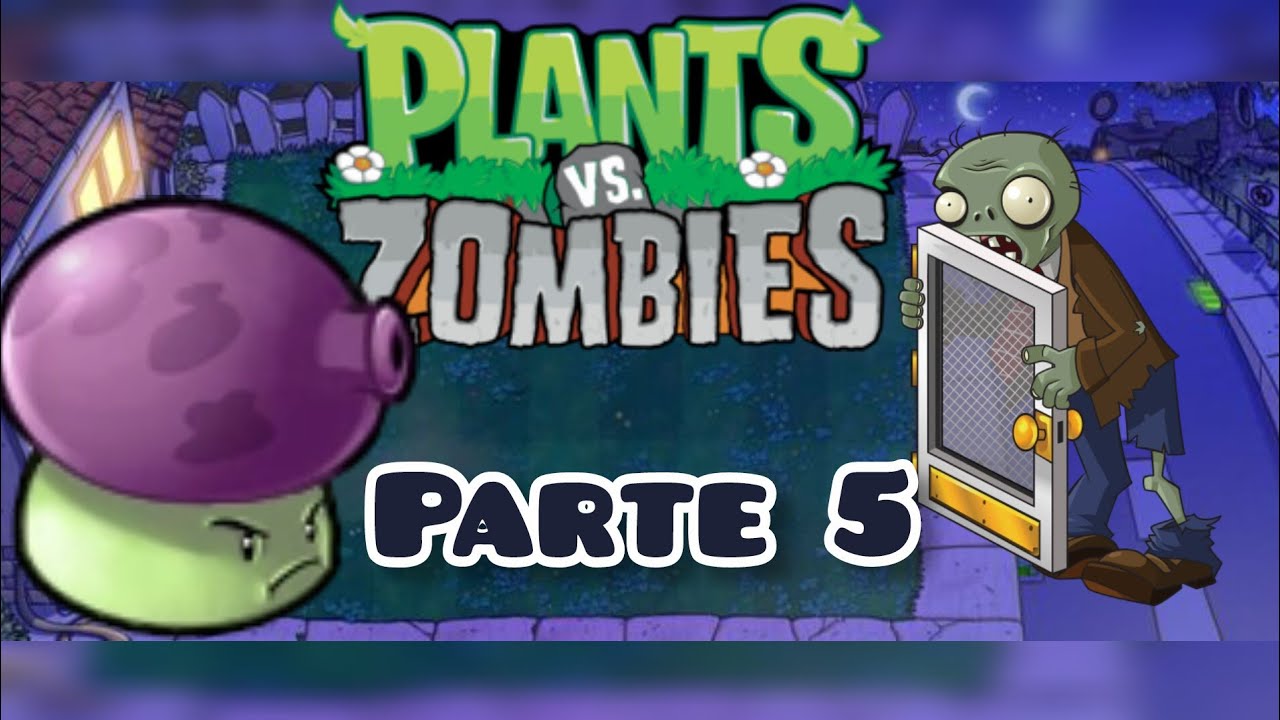 Plantas vs  Zombis parte 5