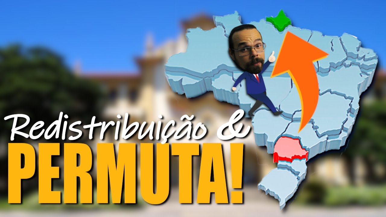 Como fazer REDISTRIBUIÇÃO e PERMUTA entre Servidores Públicos de Universidades e Institutos Federais